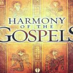 Harmony of the Gospels, pt. 2